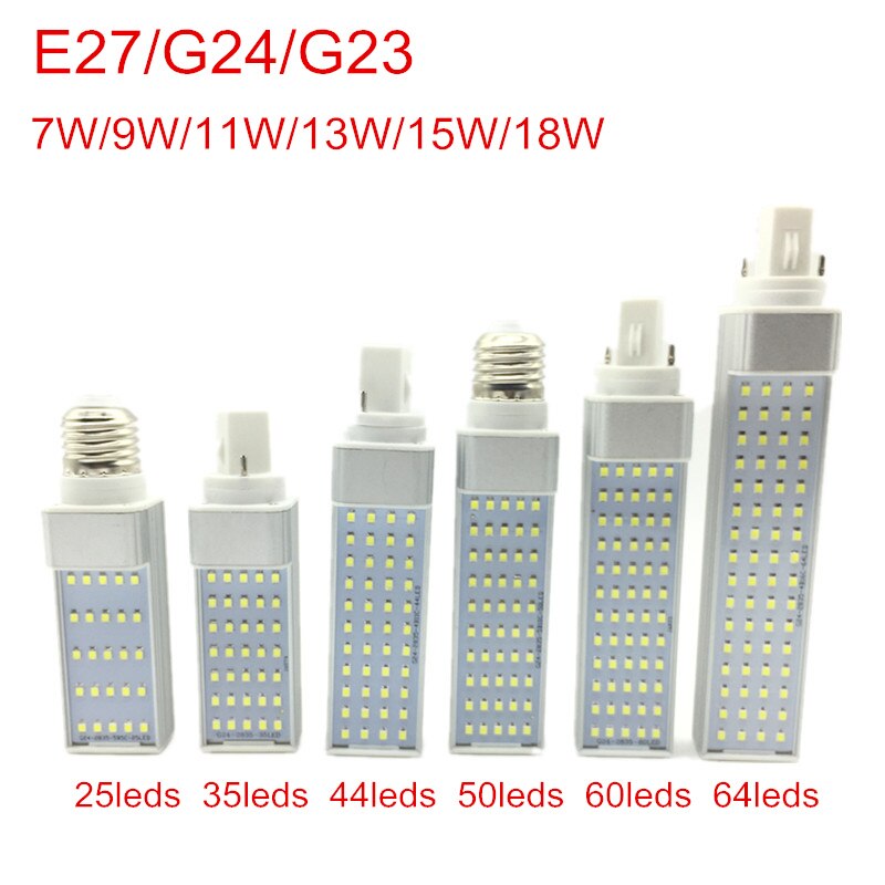 G24 LED  7W 9W 11W 13W 15W 18W E27 LED  ..